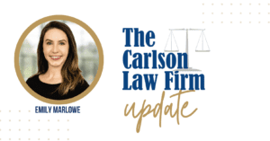 The Carlson Law Firm Update Image with Emily Marlowe