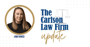 The Carlson Law Firm Update image with Jami Nance