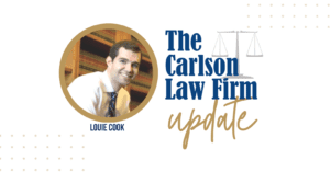 The Carlson Law Firm Update Image with Louie Cook