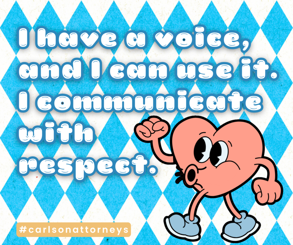 Positive-Affirmation-3-I-have-a-voice-and-I-can-use-it.-I-communicate-with-respect.png 