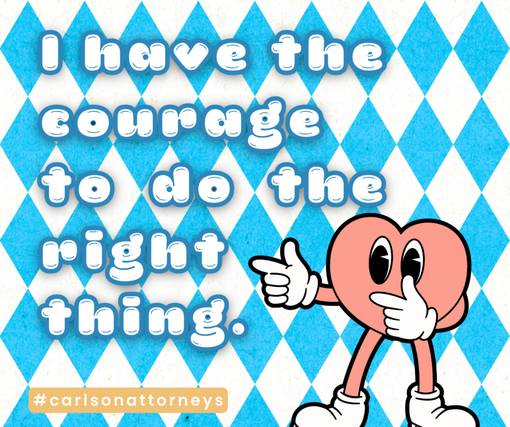 Positive-Affirmation-5-I-have-the-courage-to-do-the-right-thing