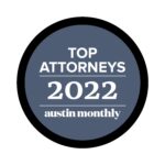 Top Attorneys Badge Austin Monthly 2022