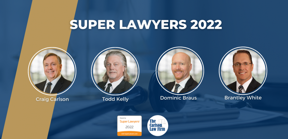 Super Lawyer 2022 Graphic with Craig Carlson, Todd Kelly, Dominic Braus, and Brantley White