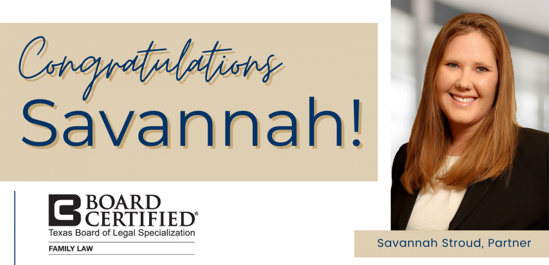 Graphic Congratulating Savannah Stroud for her board certification in Family Law